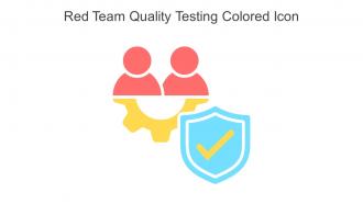 Red Team Quality Testing Colored Icon In Powerpoint Pptx Png And Editable Eps Format