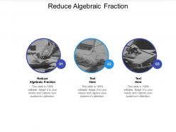 Reduce algebraic fraction ppt powerpoint presentation gallery aids cpb