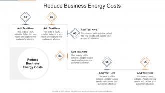 Reduce Business Energy Costs In Powerpoint And Google Slides Cpb