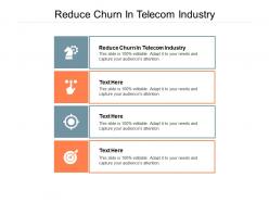 Reduce churn in telecom industry ppt powerpoint presentation visual aids professional cpb