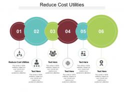 Reduce cost utilities ppt powerpoint presentation clipart cpb