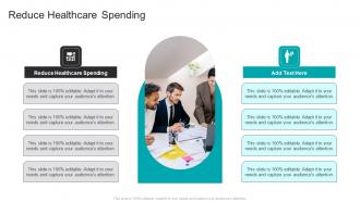 Reduce Healthcare Spending In Powerpoint And Google Slides Cpb