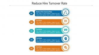 Reduce hire turnover rate ppt powerpoint presentation show file formats cpb
