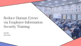 Reduce Human Errors Via Employee Information Security PPT Structure AT