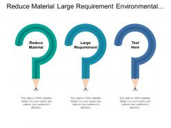 Reduce material large requirement environmental impact secondary treatment