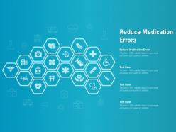 Reduce medication errors ppt powerpoint presentation outline guidelines