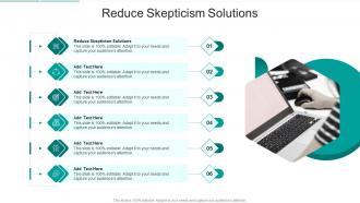 Reduce Skepticism Solutions In Powerpoint And Google Slides Cpb