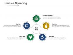 Reduce spending ppt powerpoint presentation show grid cpb