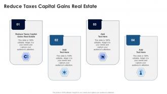 Reduce Taxes Capital Gains Real Estate In Powerpoint And Google Slides Cpb