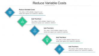 Reduce Variable Costs Ppt PowerPoint Presentation Infographic Template Grid Cpb