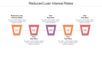 Reduced loan interest rates ppt powerpoint presentation professional maker cpb