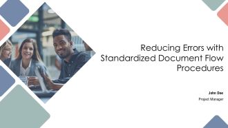 Reducing Errors With Standardized Document Flow Procedures PPT Structure AT