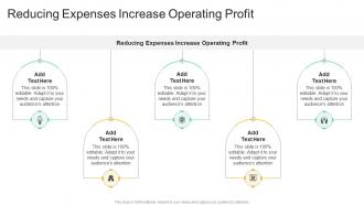 Reducing Expenses Increase Operating Profit In Powerpoint And Google Slides Cpb