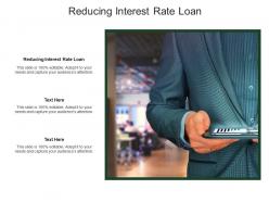Reducing interest rate loan ppt powerpoint presentation styles portfolio cpb