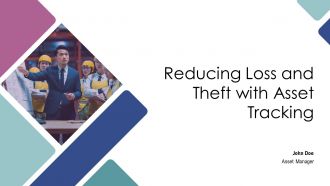 Reducing Loss And Theft With Asset Tracking PPT Example AT