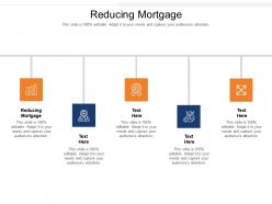 Reducing mortgage ppt powerpoint presentation model pictures cpb