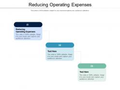 Reducing operating expenses ppt powerpoint presentation icon clipart images cpb