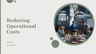 Reducing Operational Costs PPT Summary AT