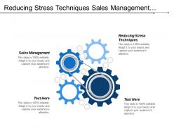 Reducing stress techniques sales management project planning tools cpb