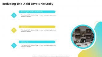 Reducing Uric Acid Levels Naturally In Powerpoint And Google Slides Cpb