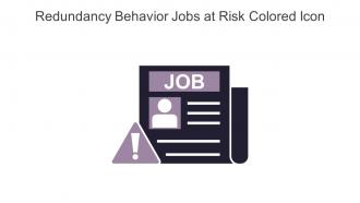 Redundancy Behavior Jobs At Risk Colored Icon In Powerpoint Pptx Png And Editable Eps Format