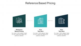 Reference based pricing ppt powerpoint presentation ideas graphics cpb