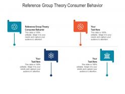 Reference group theory consumer behavior ppt powerpoint presentation show layout cpb