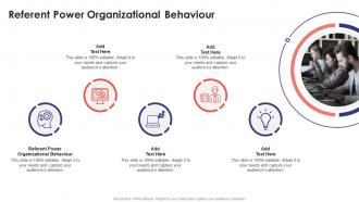 Referent Power Organizational Behaviour In Powerpoint And Google Slides Cpb