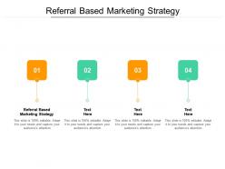 Referral based marketing strategy ppt powerpoint presentation gallery visual cpb