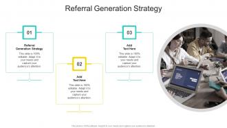 Referral Generation Strategy In Powerpoint And Google Slides Cpb