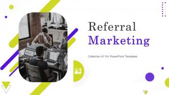 Referral Marketing Powerpoint Ppt Template Bundles