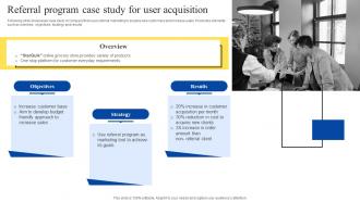 Referral Program Case Study For Referral Marketing Program For Customer Acquisition