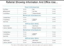 Referral showing information and office use purpose