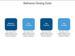 Refinance closing costs ppt powerpoint presentation inspiration examples cpb