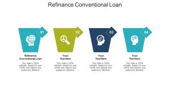 Refinance conventional loan ppt powerpoint presentation file inspiration cpb