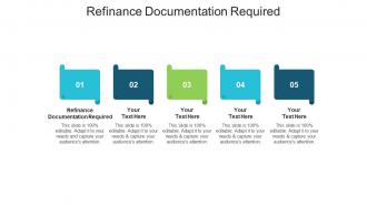 Refinance documentation required ppt powerpoint presentation professional slide portrait cpb
