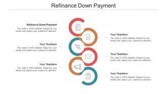 Refinance down payment ppt powerpoint presentation outline design ideas cpb