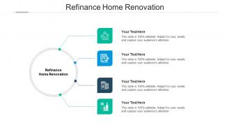 Refinance home renovation ppt powerpoint presentation styles backgrounds cpb
