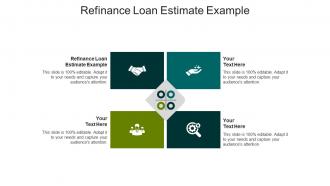 Refinance loan estimate example ppt powerpoint presentation file example file cpb