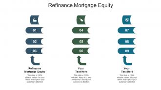 Refinance mortgage equity ppt powerpoint presentation icon deck cpb
