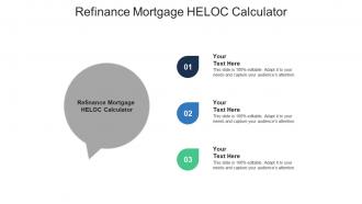 Refinance mortgage heloc calculator ppt powerpoint presentation pictures image cpb