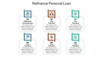 Refinance personal loan ppt powerpoint presentation layouts slide cpb