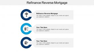 Refinance reverse mortgage ppt powerpoint presentation professional structure cpb