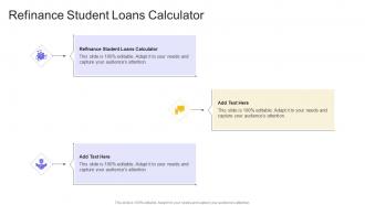 Refinance Student Loans Calculator In Powerpoint And Google Slides Cpb