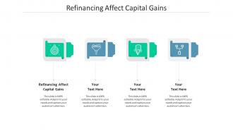 Refinancing affect capital gains ppt powerpoint presentation professional styles cpb