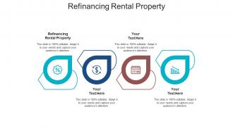 Refinancing rental property ppt powerpoint presentation file demonstration cpb