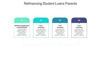 Refinancing student loans parents ppt powerpoint presentation infographics grid cpb