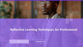 Reflective Learning Techniques For Professional PPT PowerPoint AT