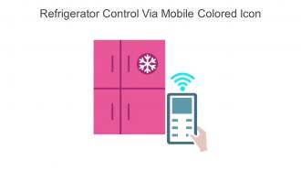 Refrigerator Control Via Mobile Colored Icon In Powerpoint Pptx Png And Editable Eps Format