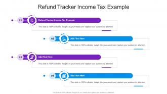 Refund Tracker Income Tax Example In Powerpoint And Google Slides Cpb